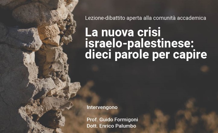 La nuova crisi israelo-palestinese: dieci parole per capire