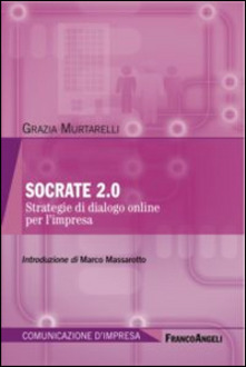 Socrate 2.0: strategie di dialogo online per l'impresa