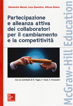 Partecipazione e alleanza attiva dei collaboratori per il cambiamento e la competitività