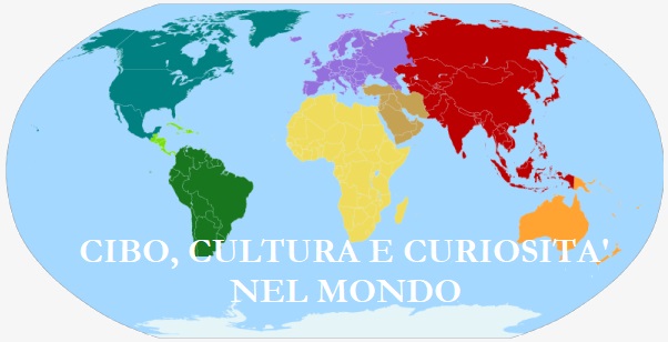 Cibo cultura e curiosità nel mondo