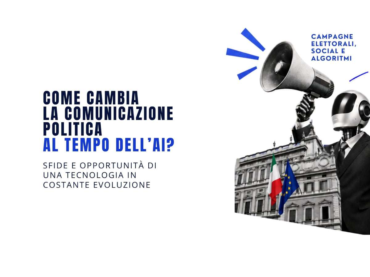 Come cambia la comunicazione politica al tempo dell&rsquo;AI?