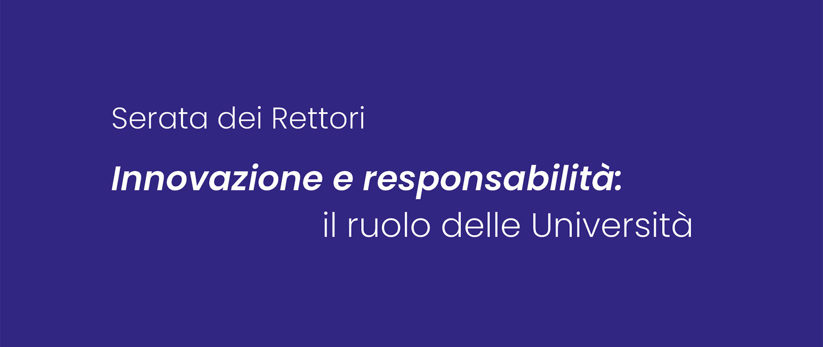 Innovazione e responsabilità. Il ruolo dell&rsquo;Università